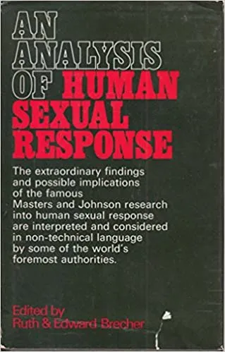 An Analysis of Human Sexual Response. [Hardcover] (RARE BOOKS)