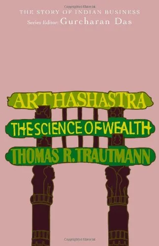 Arthashastra: The Science of Wealth [HARDCOVER] (RARE BOOKS)