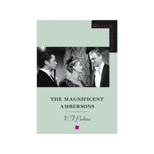 BFI Classics: The Magnificent Ambersons  - Softcover