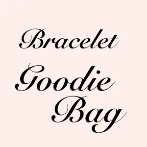 Bracelet Goodie Bag