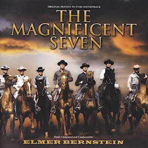 Elmer Bernstein | The Magnificent Seven (Soundtrack) | Album