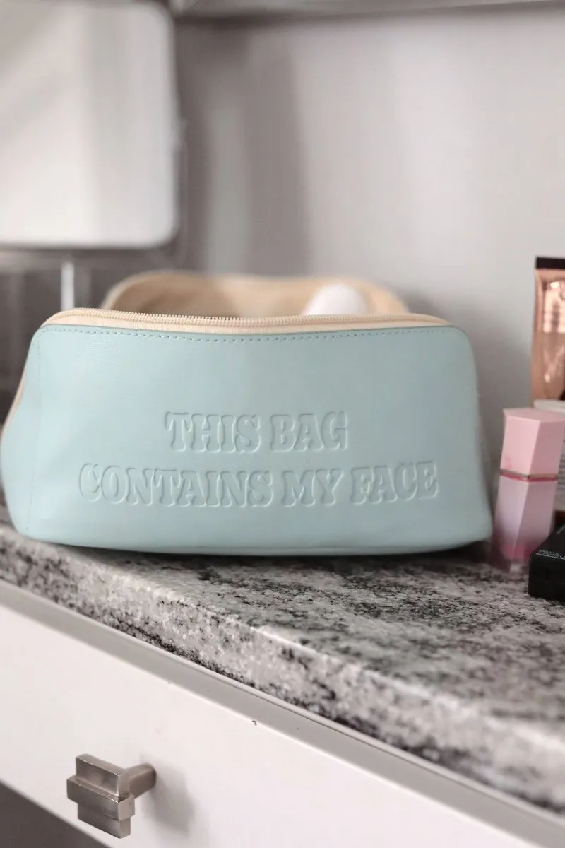 This Bag Contains My Face Makeup Bag